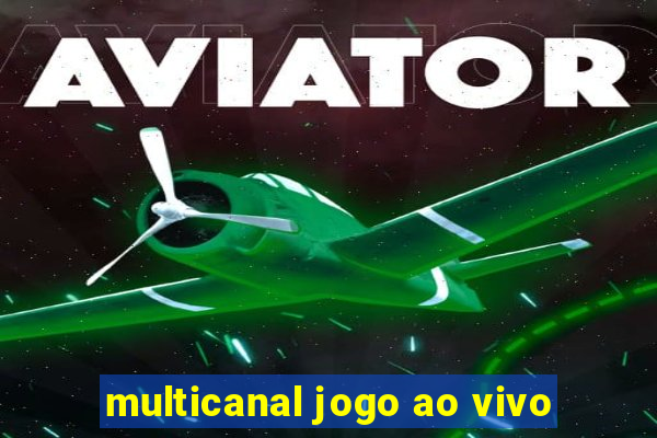 multicanal jogo ao vivo