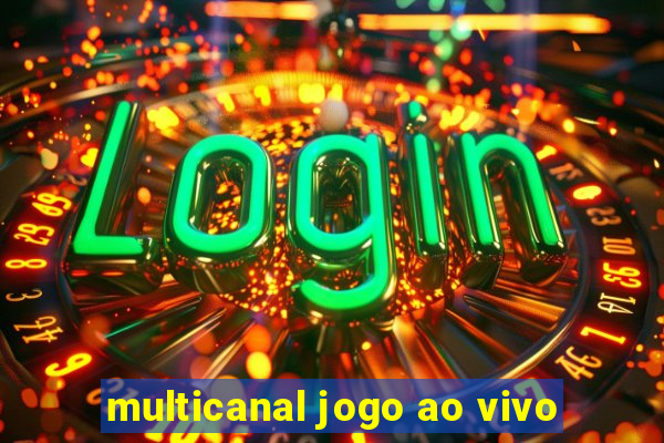 multicanal jogo ao vivo