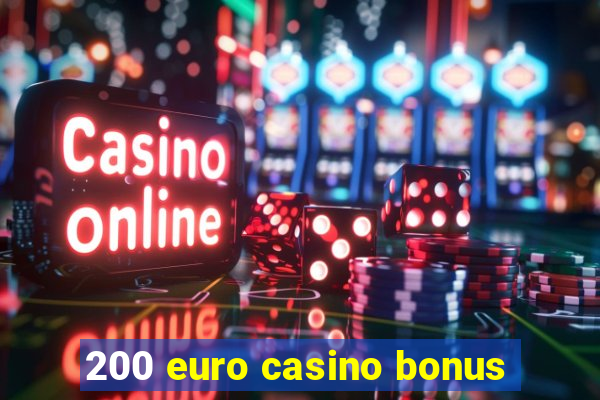 200 euro casino bonus