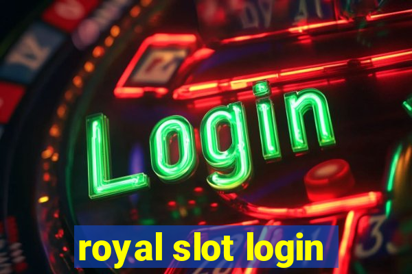 royal slot login