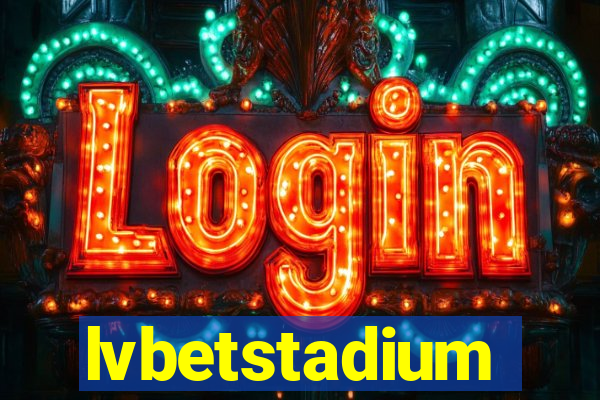 lvbetstadium