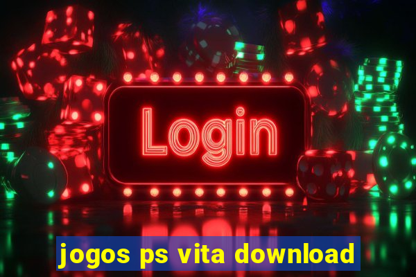 jogos ps vita download