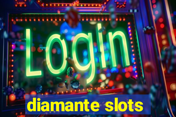 diamante slots