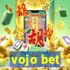 vojo bet