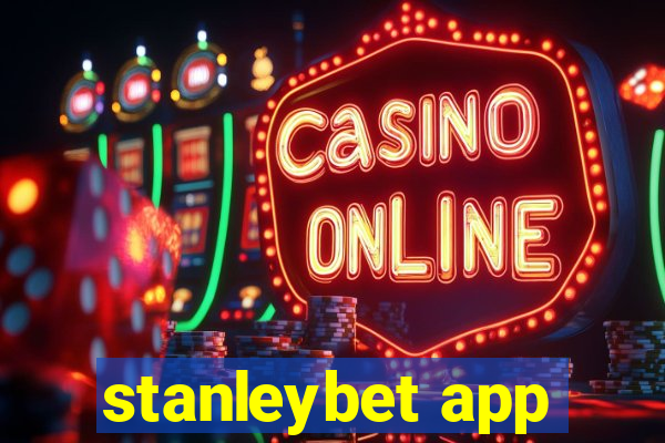 stanleybet app