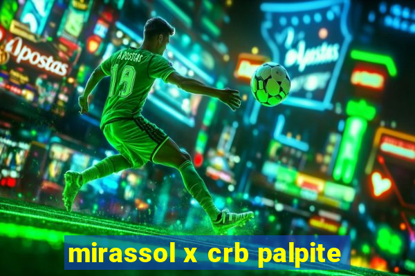 mirassol x crb palpite