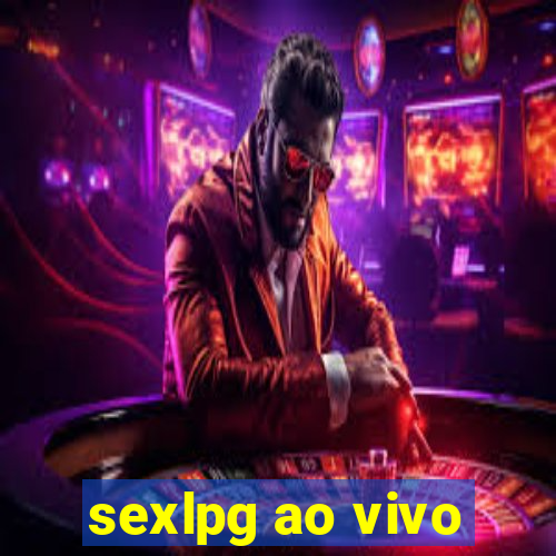 sexlpg ao vivo