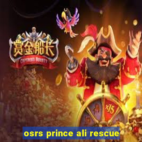 osrs prince ali rescue