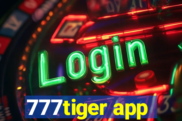 777tiger app