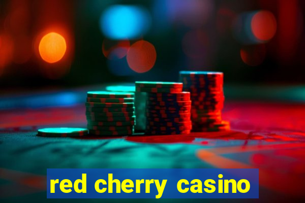 red cherry casino