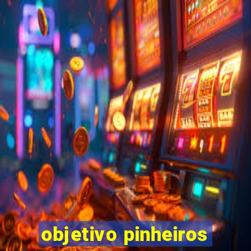 objetivo pinheiros