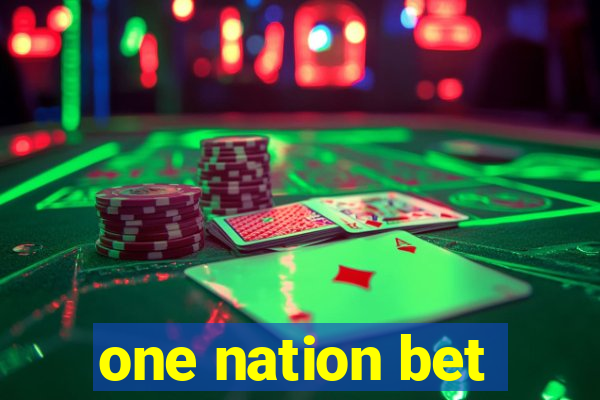 one nation bet