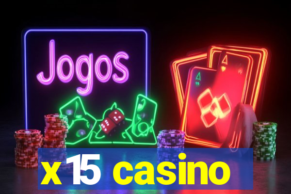 x15 casino