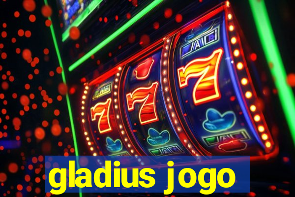 gladius jogo