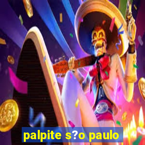 palpite s?o paulo