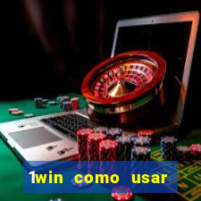 1win como usar bono de casino