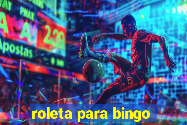 roleta para bingo