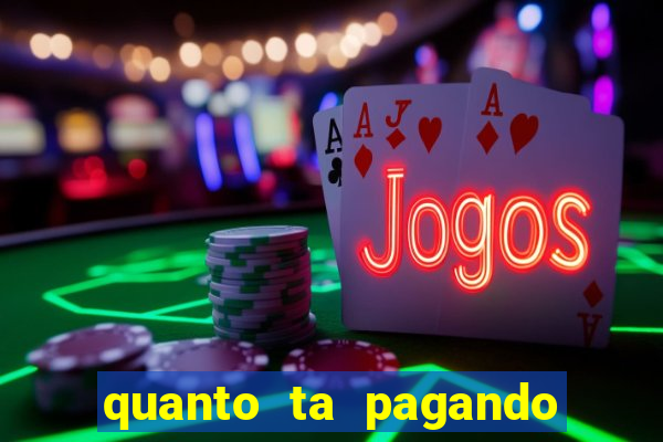 quanto ta pagando os jogos de hj