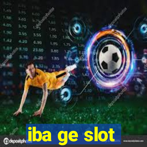 iba ge slot