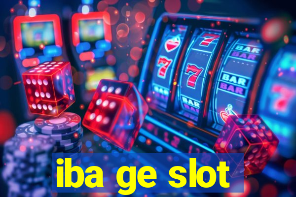 iba ge slot