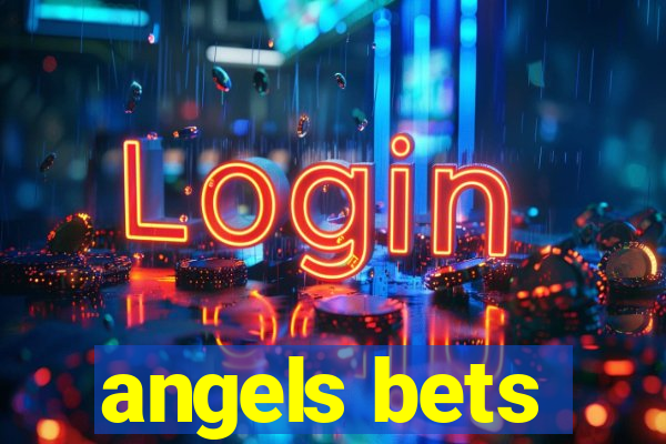 angels bets