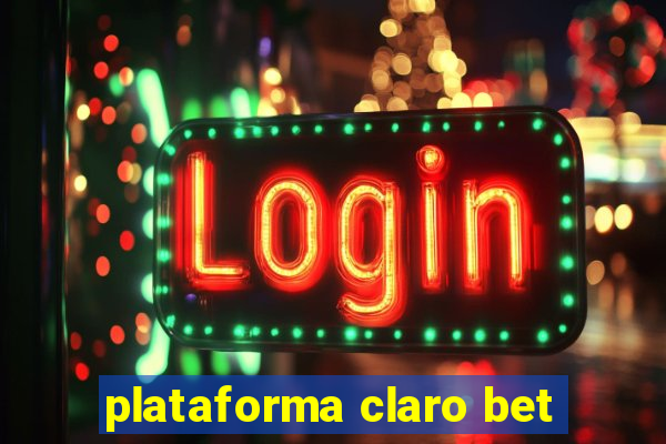 plataforma claro bet