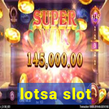 lotsa slot