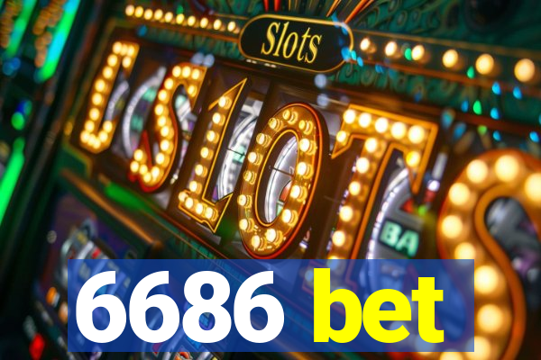 6686 bet