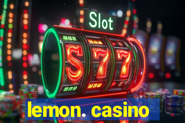 lemon. casino