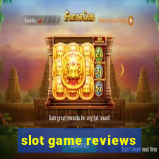 slot game reviews