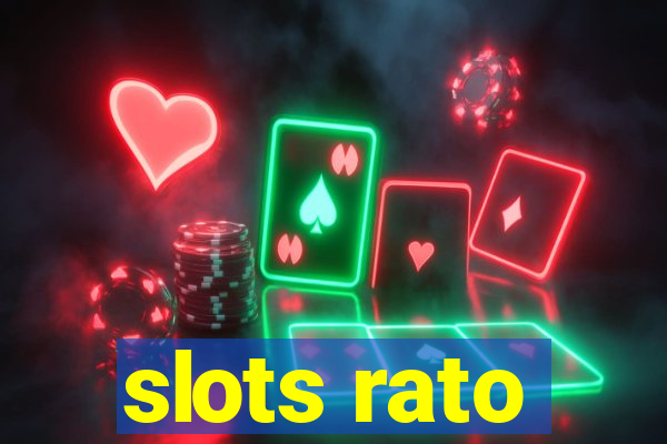 slots rato