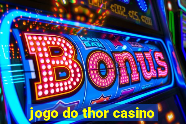 jogo do thor casino