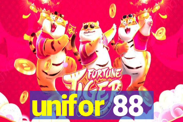 unifor 88