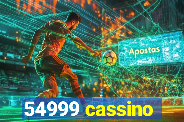 54999 cassino