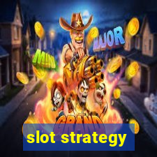 slot strategy