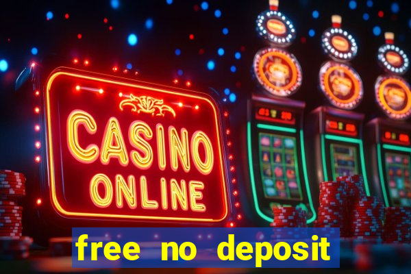 free no deposit casino cash