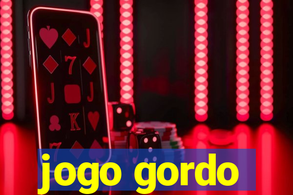 jogo gordo