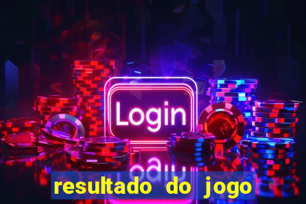 resultado do jogo do b