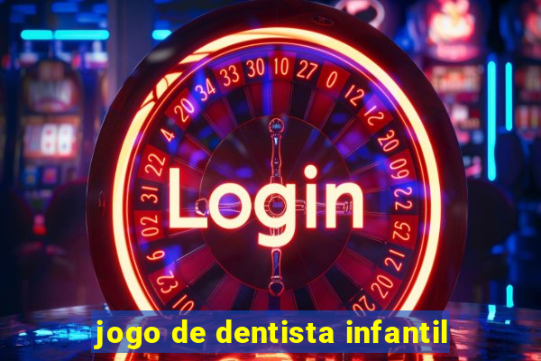 jogo de dentista infantil