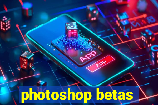 photoshop betas