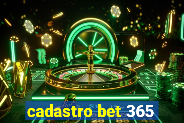 cadastro bet 365