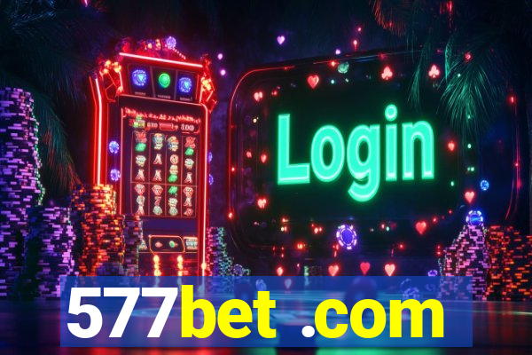 577bet .com