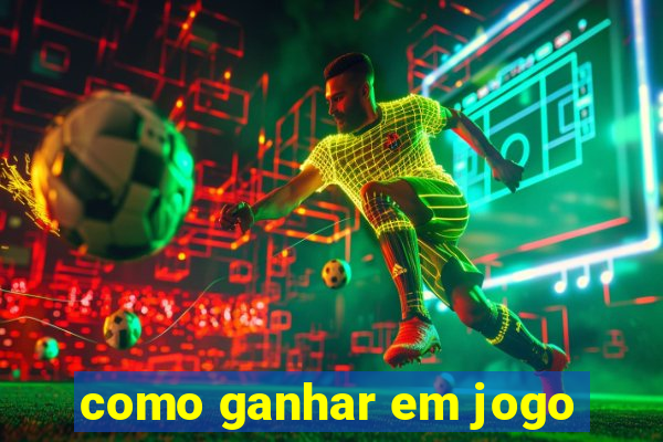 como ganhar em jogo