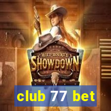 club 77 bet