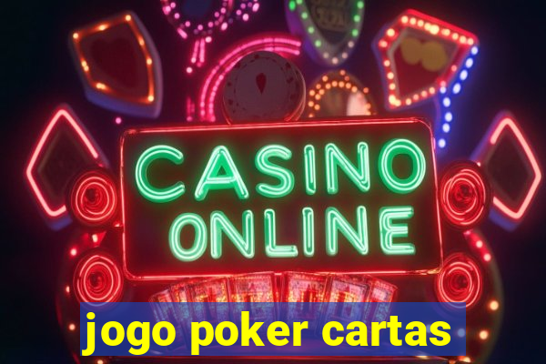 jogo poker cartas