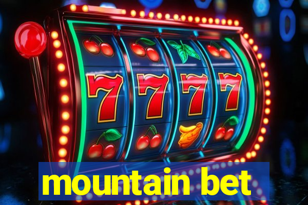 mountain bet