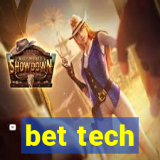 bet tech