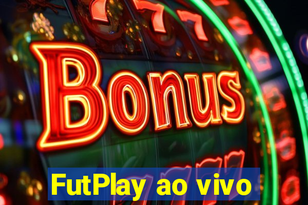 FutPlay ao vivo