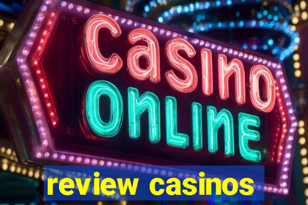 review casinos