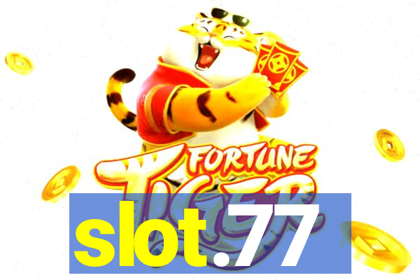 slot.77